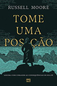 Livro Tome Uma Posicao - Moore