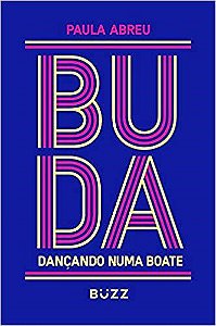 Livro Buda Dancando Numa Boate - Abreu