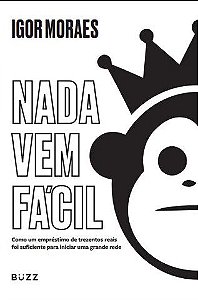 Livro Nada Vem Facil - Moraes