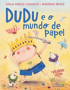 Livro Dudu e o Mundo de Papel - Loducca