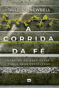 Livro Corrida da Fe, A - Newbell