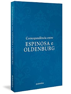 Livro Correspondencia entre Espinosa e Oldenburg - Espinosa