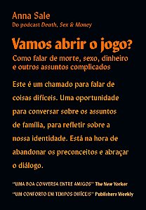 Vamos Abrir o Jogo : Como Falar de Morte, Sexo, Dinheiro e Outros Assuntos - Sale