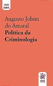 Livro Política da Criminologia - Amaral - Tirant