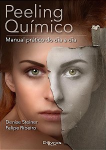 Peeling Químico Manual Prático do Dia a Dia Peelings - Steiner - Dilivros