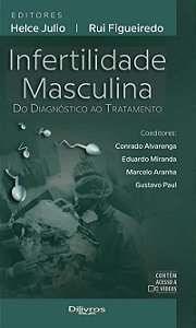 Livro Infertilidade Masculina do Diagnóstico ao Tratamento - Julio - Dilivros