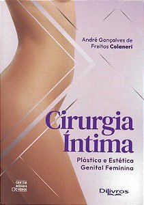 Livro Cirurgia Plástica Íntima - Colaneri - Dilivros