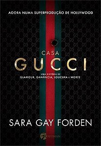 Livro Casa Gucci: Uma Historia de Glamour, Ganancia, Loucura e Morte - Forden