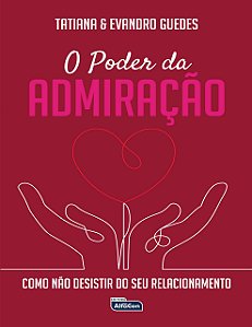 Livro Poder da Admiração, O - Guedes - Alfacon