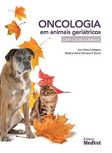 Livro Oncologia em Animais Geriátricos: com Casos Clínicos - Cartagena - Medvet