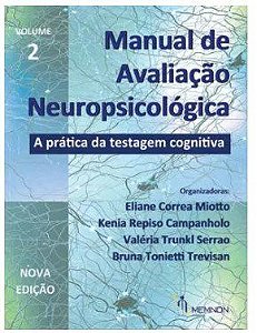 Livro Manual  de Avaliação Neuropsicológica Vol2 - Miotto - Memnon