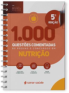 Livro - 1.000 Questoes Comentadas de Provas e Concursos em Nutricao - Editora Sanar