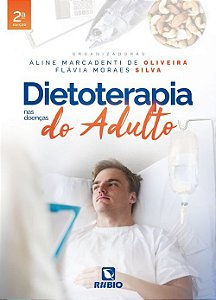 Livro - Dietoterapia Nas Doencas do Adulto - Oliveira/silva