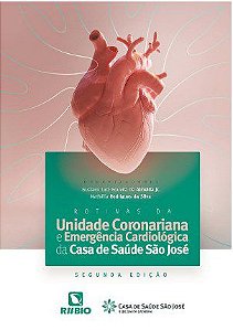 Livro Rotinas da Unidade Coronariana e Emergência Cardiológica  - Almeida Jr. - Rúbio