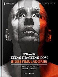 Livro - Manual de Dicas Praticas de Bioestimuladores: Perguntas Mais Frequentes, mi - Pereira/bastos