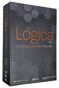 Livro Logica Vol. Ii: Bioinspiracao Na Reabilitacao Oral - Ricci/piccin/feltrin