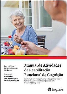 Livro Manual de Atividades de Reabilitacao Funcional da Cognicao - Messenger/ Ziarnek