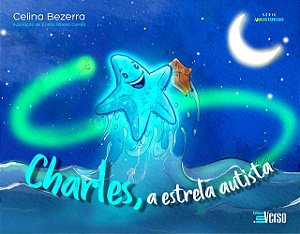 Livro Charles, a Estrela Autista - Bezerra - Inverso