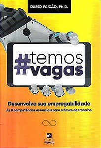 Livro #Temos Vagas  Paixão: Estudo Imediato