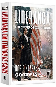 Livro Lideranca em Tempos de Crise - Goodwin