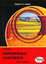 Livro Que e Patrimonio Historico, O - Lemos
