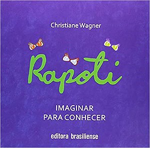 Livro Rapoti - Imaginar para Conhecer - Wagner