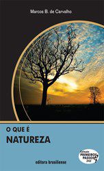 Livro - Que e Natureza, O - Carvalho