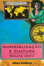 Livro - Mundializacao e Cultura - Ortiz