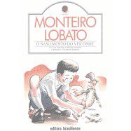 Livro O Nascimento do Visconde - Lobato - Brasiliense