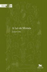 Livro Lei de Moises, a - Col. Biblica Loyola - Otto