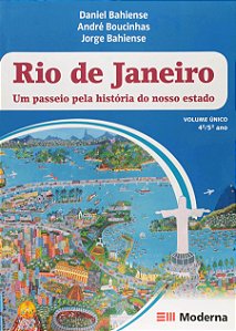 Livro Rio de JaneiroUm Passeio Pela Historia do Nosso Estado - 4/5 ano - Moderna