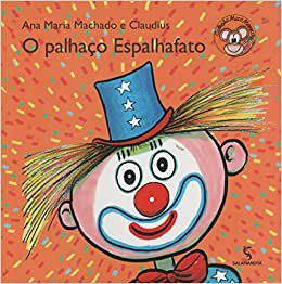 Livro - Palhaco Espalhafato, O - Machado