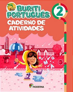 Livro Buriti - Portugues - 2 Ano - Caderno De Atividades - Editora moderna