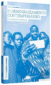 Livro Desenraizamento Contemporaneo, O - Blandier