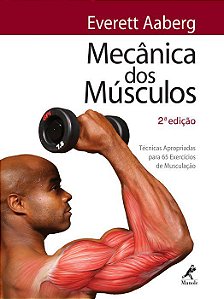 Livro Mecânica dos Músculos - Aaberg - Manole