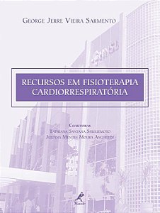 Livro - Recursos em Fisioterapia Cardiorrespiratoria - Sarmento