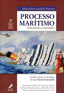 Livro Processo Marítimo - Formalidades e Tramitação - Pimenta
