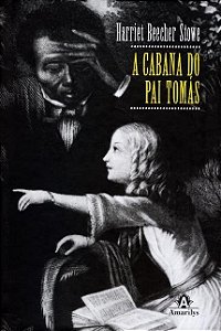Livro Cabana Do Pai Tomas - Stowe - Manole