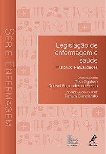 Livro Legislação de Enfermagem e Saúde - Oguisso - Manole