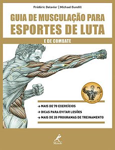 Livro Guia de Musculação para Esportes de Luta e Combate - Gundill - Manole