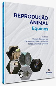 Reprodução Animal: Equinos - Luz - Manole