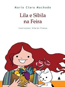 Livro Lila e Sibila na Feira - Machado