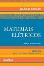 Livro Materiais Eletricos: Condutores e Semicondutores - Vol. 1 - Schmidt