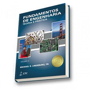 Livro Fundamentos de Engenharia - Teoria e Pratica Vol. 2 - Lindeburg
