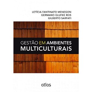 Livro Gestao em Ambientes Multiculturais - Menegon/reis/sarfati