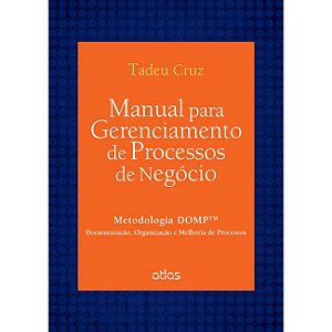 Livro Manual para Gerenciamento de Processo de Negocio -  Metodologia Domp Tm - D - Cruz