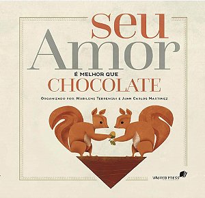 Livro Seu Amor E Melhor Que Cholocate - United Press