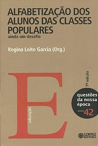 Livro Alfabetização dos Alunos das Classes Populares: Vol. 42