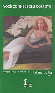 Livro Voce Conhece Seu Corpo - Deitos