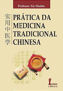 Livro - Pratica da Medicina Tradicional Chinesa - Zhufan